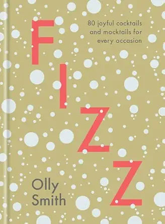 Fizz by Olly Smith