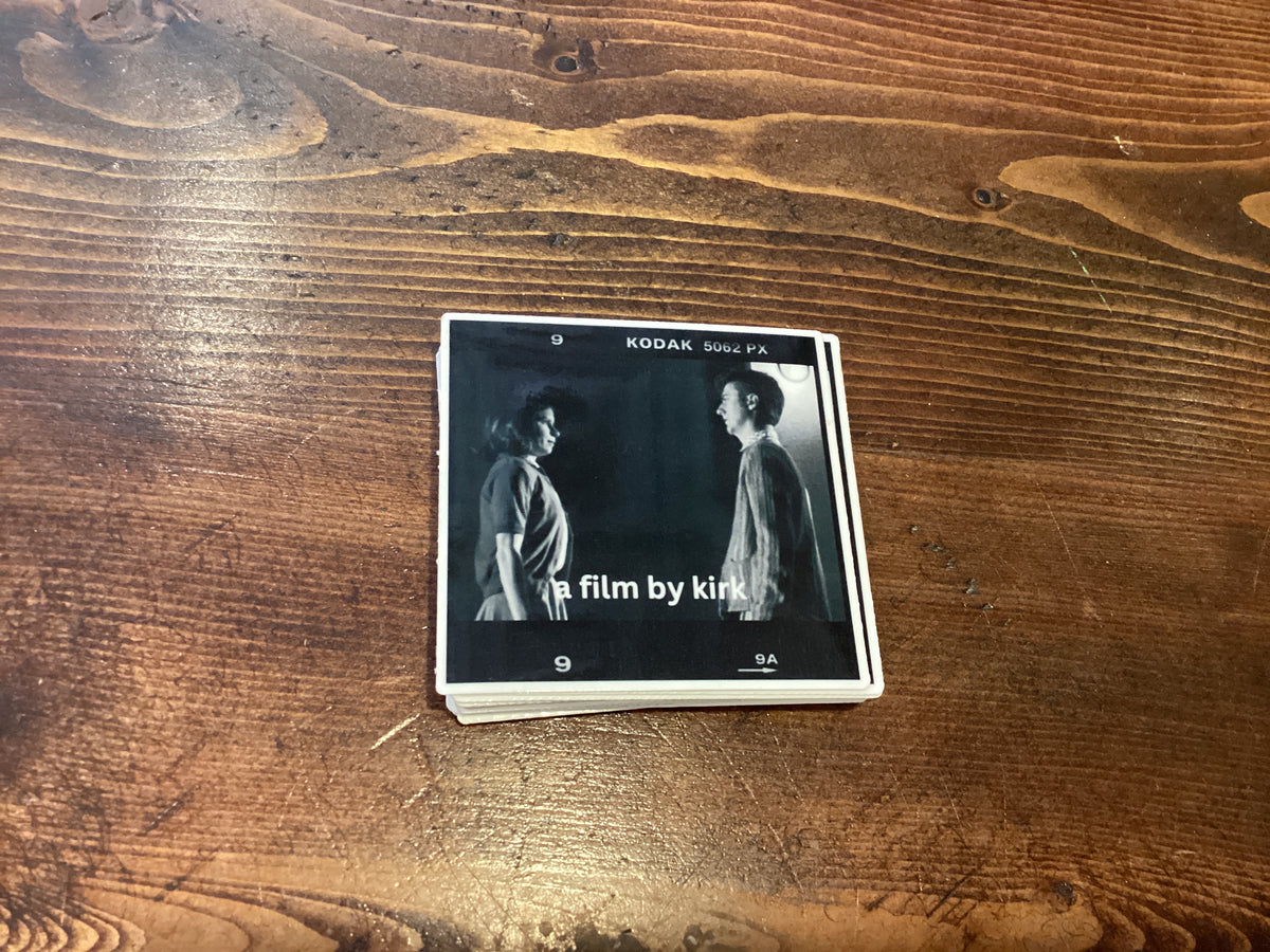 A Film by Kirk Sticker