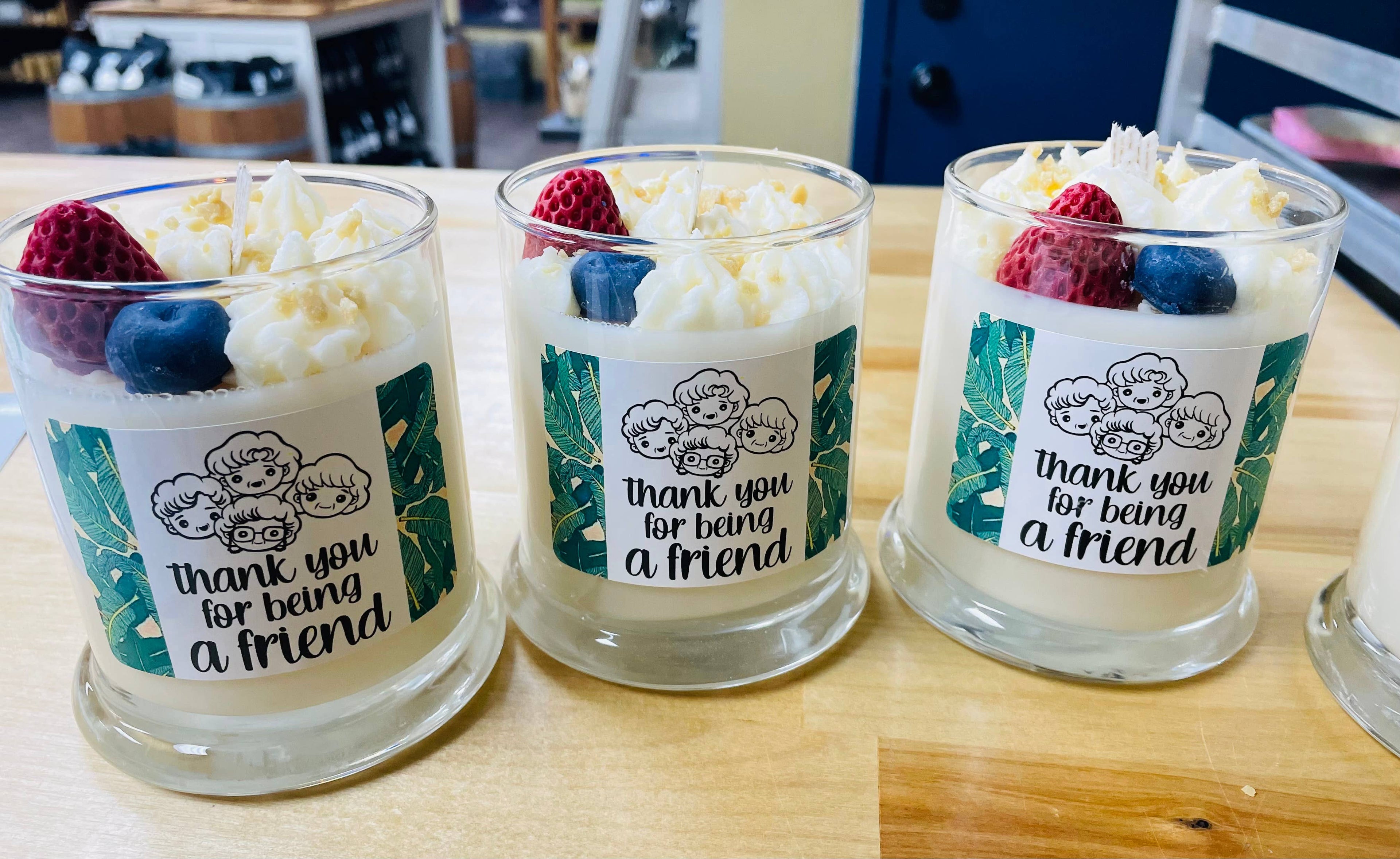 Thank You for Being a Friend - Soy Dessert Candle