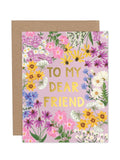 To My Dear Friend Greeting Card