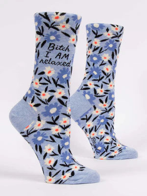 Bitch I Am Relaxed Socks