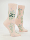 Fuck Work Socks