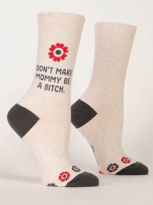 Don’t Make Mommy Socks
