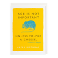 Age Is Not Important Birthday Card