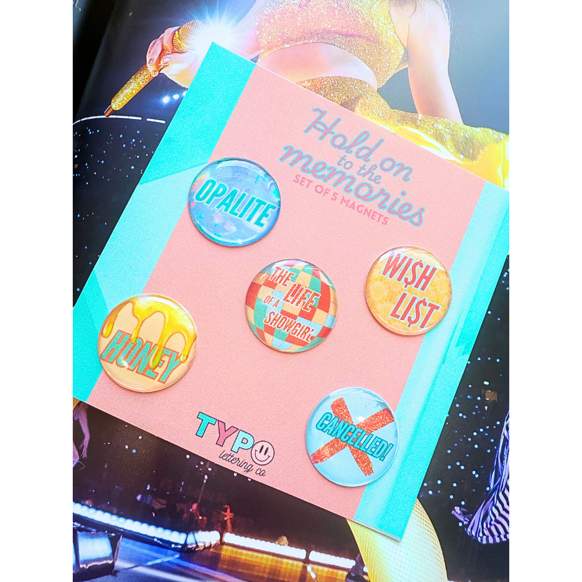 Life of a Showgirl Magnet Buttons
