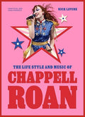 The Life, Style, and Music of Chappell Roan by Nick Levine