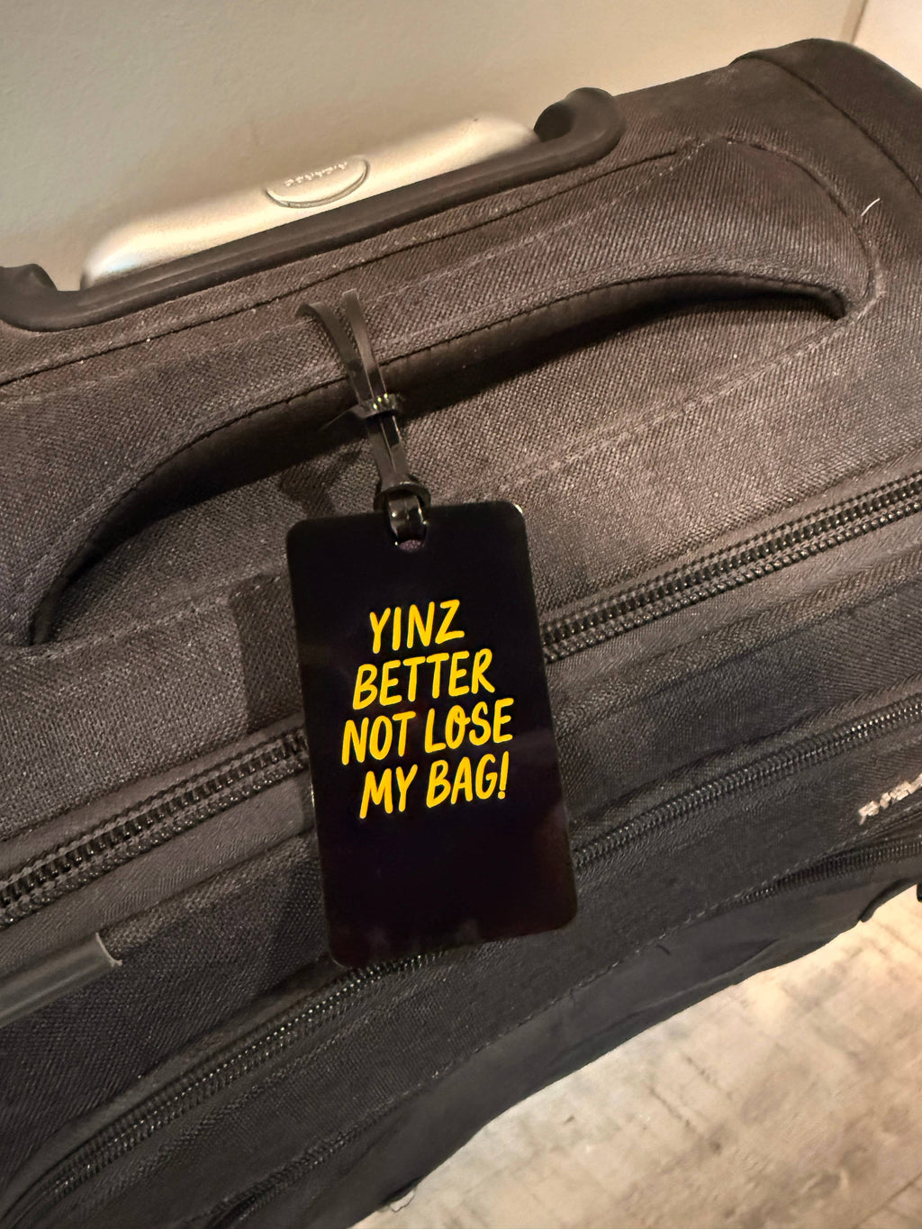 Pittsburgh Luggage Tag – “Yinz Better Not Lose My Bag”