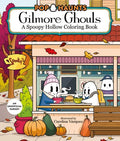 Gilmore Ghouls: A Spoopy Hollow Coloring Book